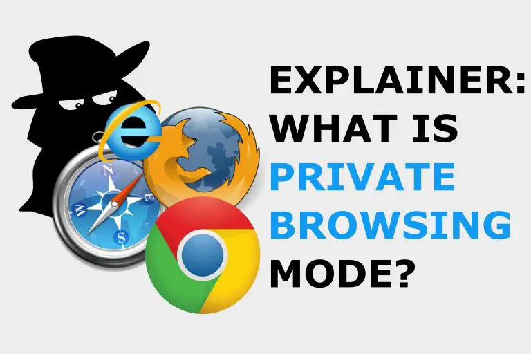 Explainer: What Is Private Browsing?