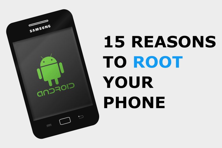 15 Reasons To Root Your Android Phone