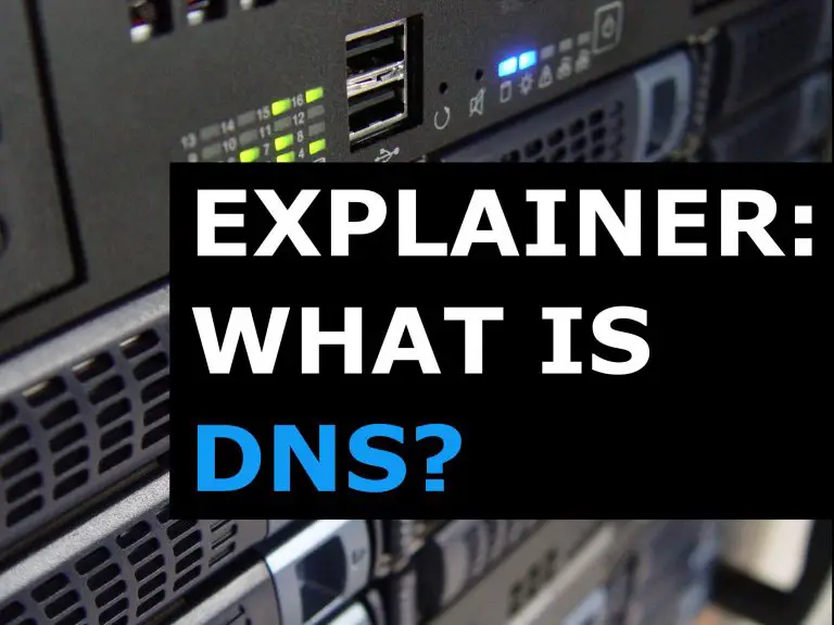 Explainer: What Is DNS?