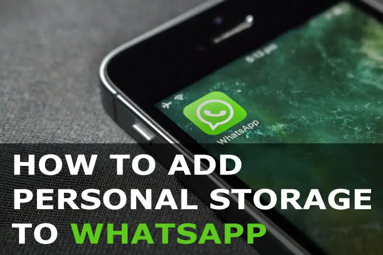 How To Add Personal Storage To WhatsApp